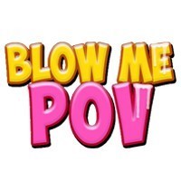 Blow Me POV pornstar