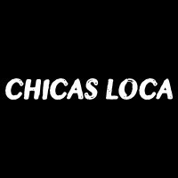 Chicas Loca