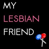 My Lesbian Friend pornstar